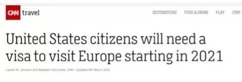 CNN纠正：欧盟没取消美国免签 但两年后要新手续